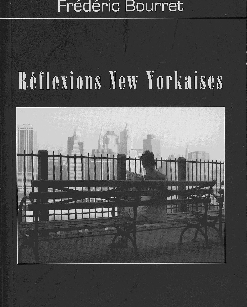 Réflexions New Yorkaises